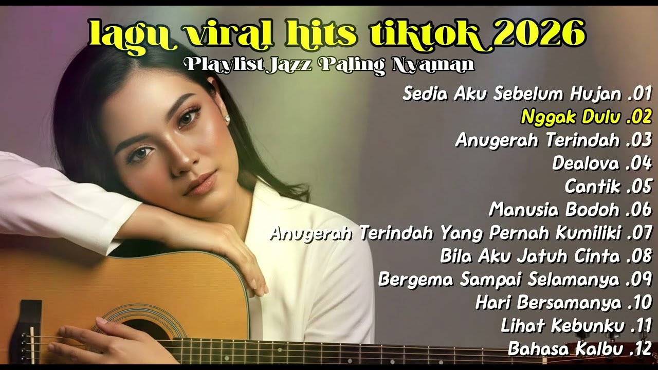 Top Hits Pop Indonesia 2026 🎧 Lagu Paling Dicari & Viral | Sedia Aku Sebelum Hujan | Ngga dulu