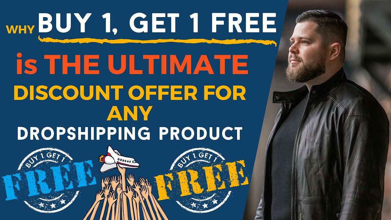 Why Buy 1, Get 1 FREE is the best discount offer for any Dropshipping store and why I use only that