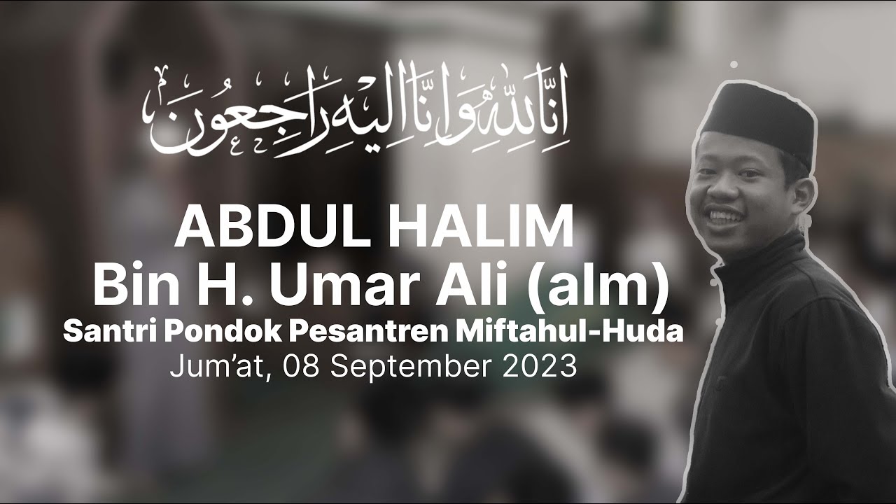 Innalilahi berita duka salah satu santri miftahul huda meninggal dunia |   #MHTV