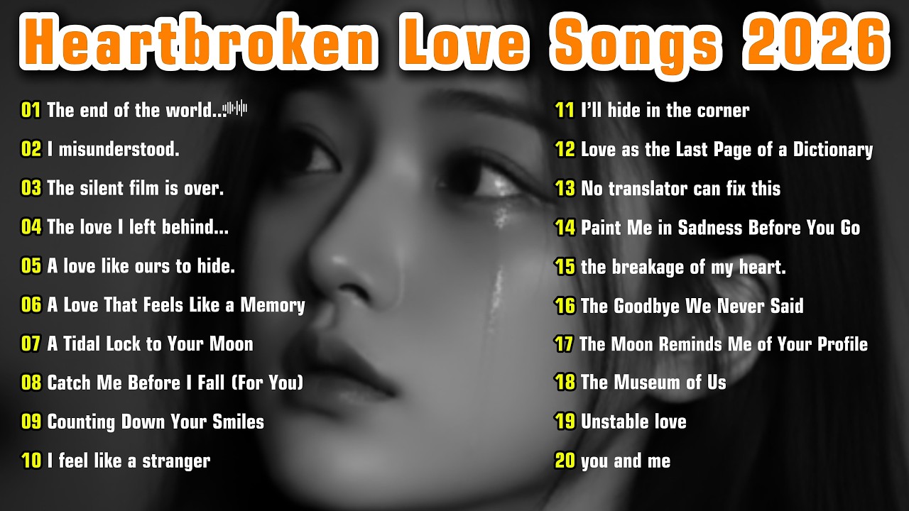 Beautiful English Sad Love Songs 2026 Good Emotional Vibes Music  Top Relaxing Nonstop Song