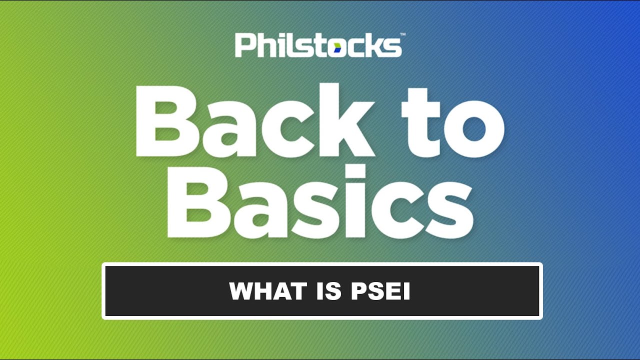 Back to Basics: What is PSEi