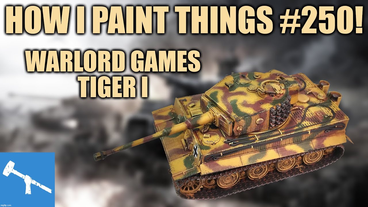 Painting German Armour: The Tiger! [How I Paint Things 
