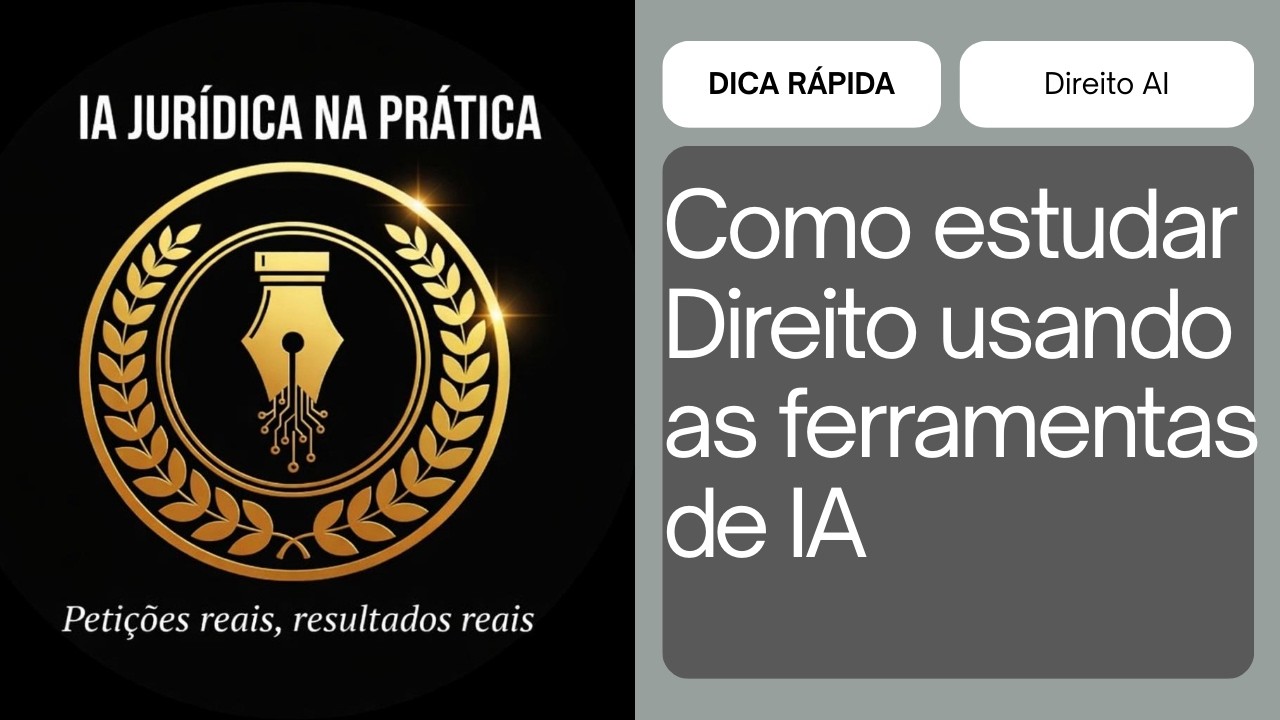 Como estudar Direito usando as ferramentas de IAs