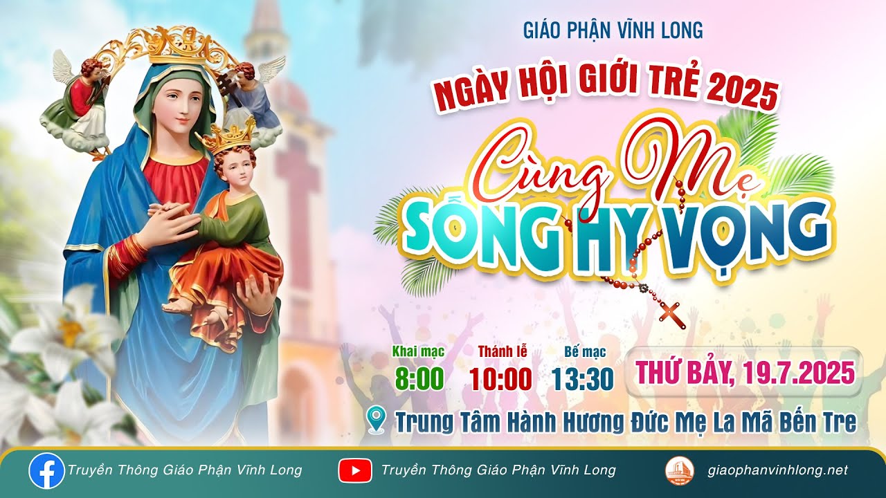 Trực tuyến: NGÀY HỘI GIỚI TRẺ GIÁO PHẬN VĨNH LONG 2025