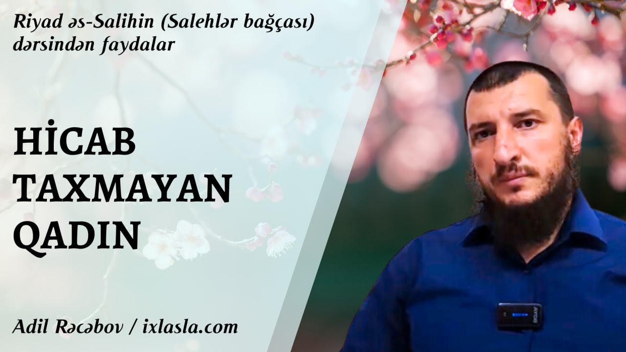 Hicab taxmayan qadın | Adil Rəcəbov