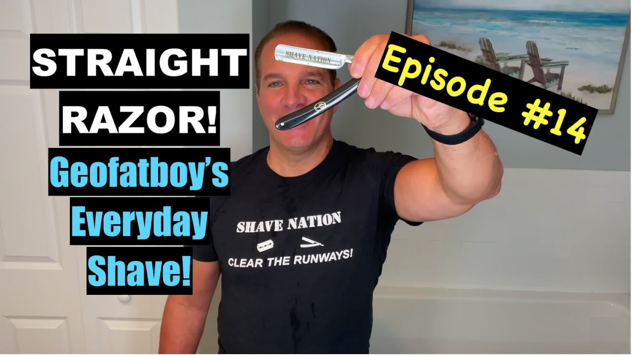 Опасная бритва Geofatboy's Everyday Shave #14