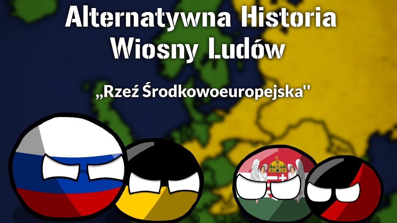Alternatywna Historia Wiosny Ludów cz.2 | Rzeź Środkowoeuropejska
