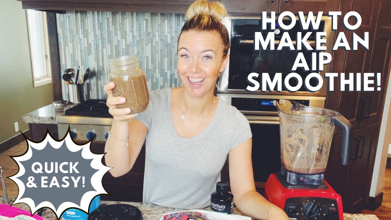 HOW TO MAKE AN AIP SMOOTHIE // AIP SMOOTHIE RECIPE