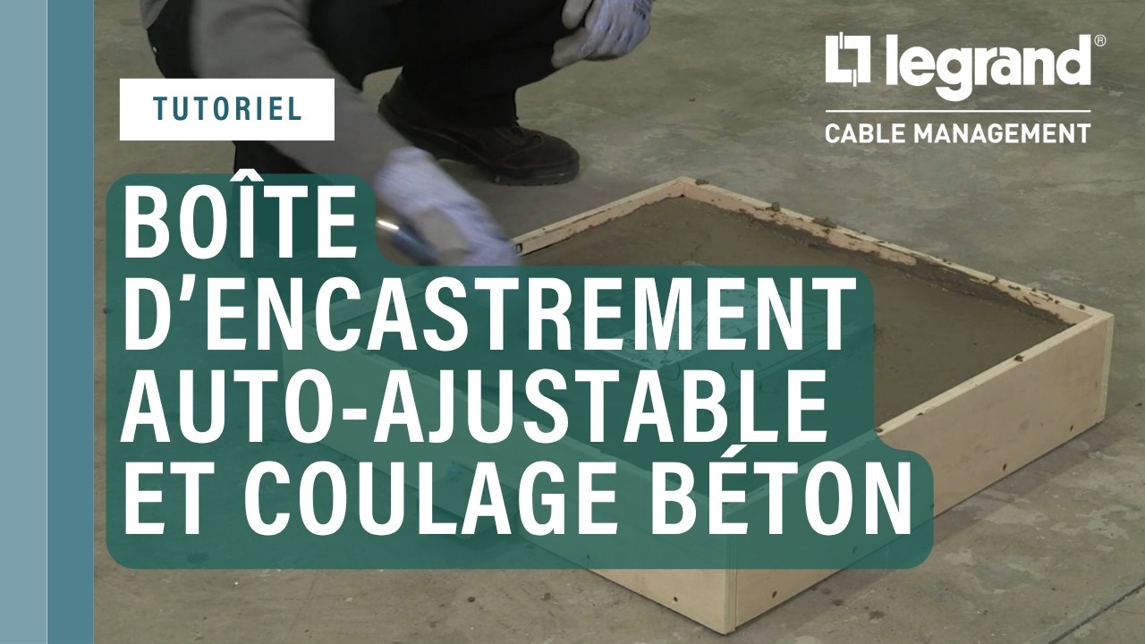 Planet Wattohm - Sol béton - Installation boîte d’encastrement auto-ajustable et coulage béton