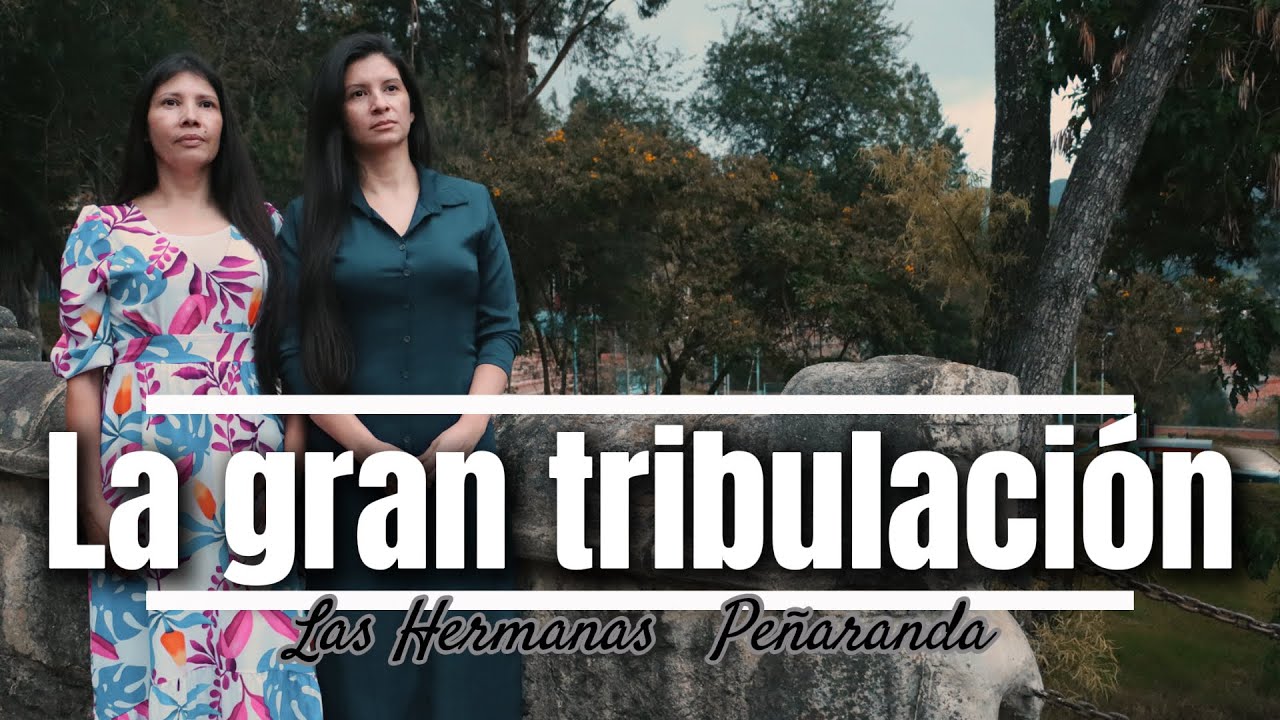 LA GRAN TRIBULACION (cover) @Las Hermanas Peñaranda