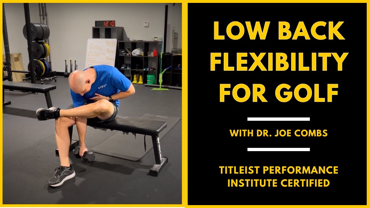 Golf exercises for low back flexibility