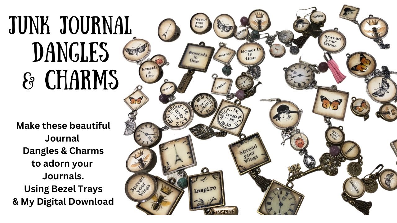 Junk Journal Dangles & Charms