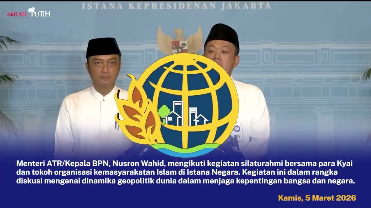 [ATR/BPN UPDATE] EDISI 28 FEBRUARI - 6 MARET 2026