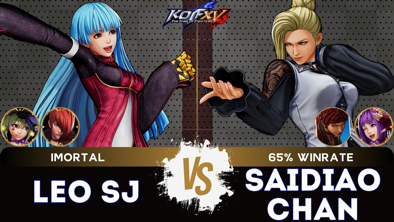 KOF XV ▰ LEO SJ (Kula/Iori/Sylvie) 🆚 SAIDIAOCHAN (Mature/Vice/Athena) 🎞️Replay Match - 2/26