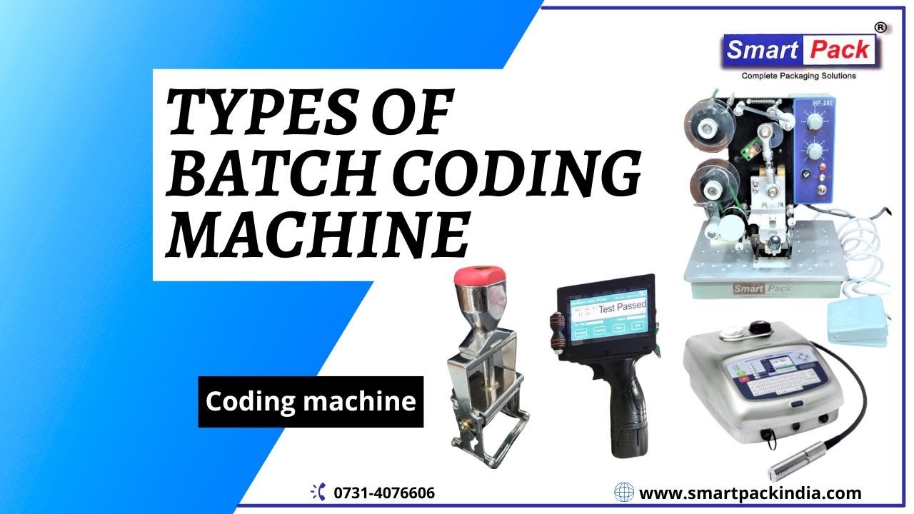 Types of Batch Coding Machines CONTACT- +91 9109108483