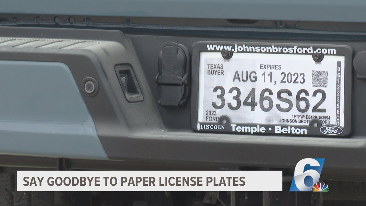 Say Goodbye to Paper License Plates in Texas