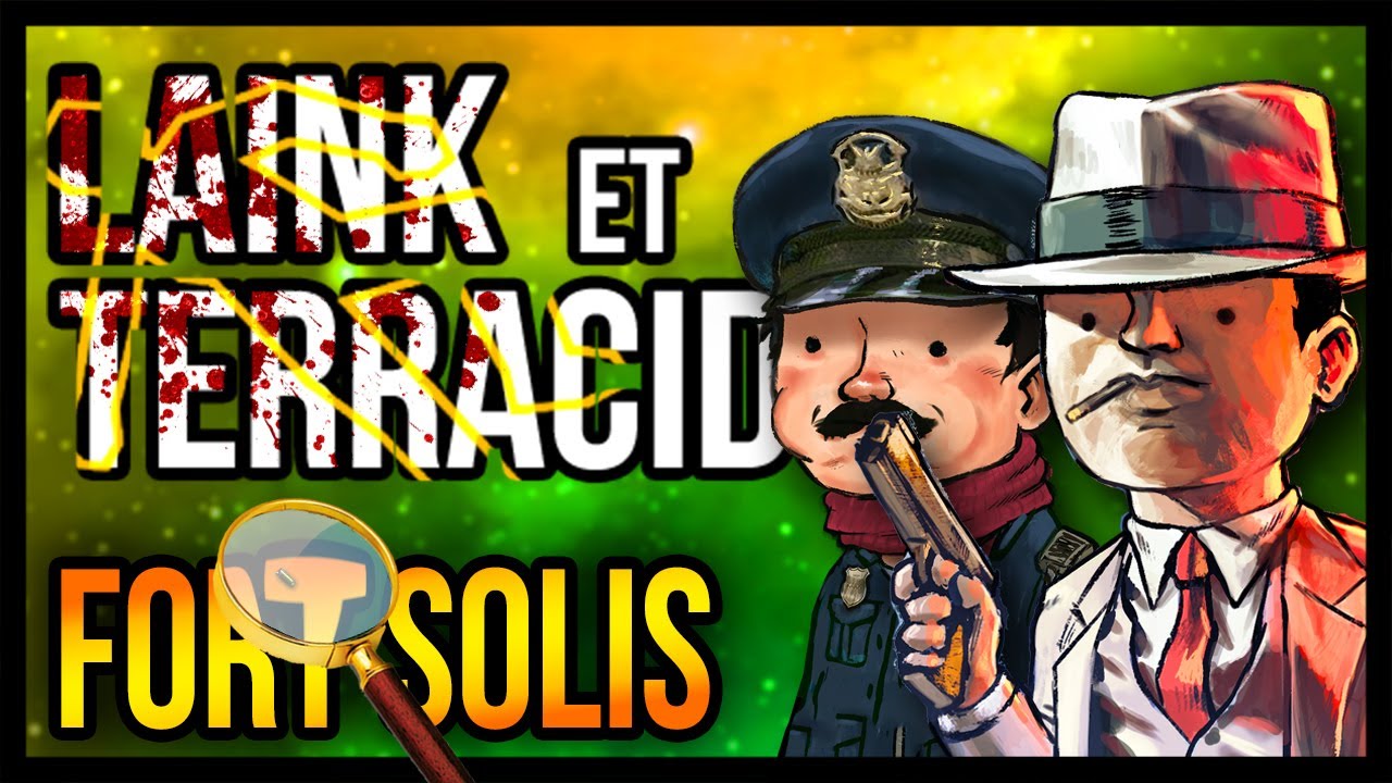 JE PEUX TOUT VOUS EXPLIQUER (Fort Solis)