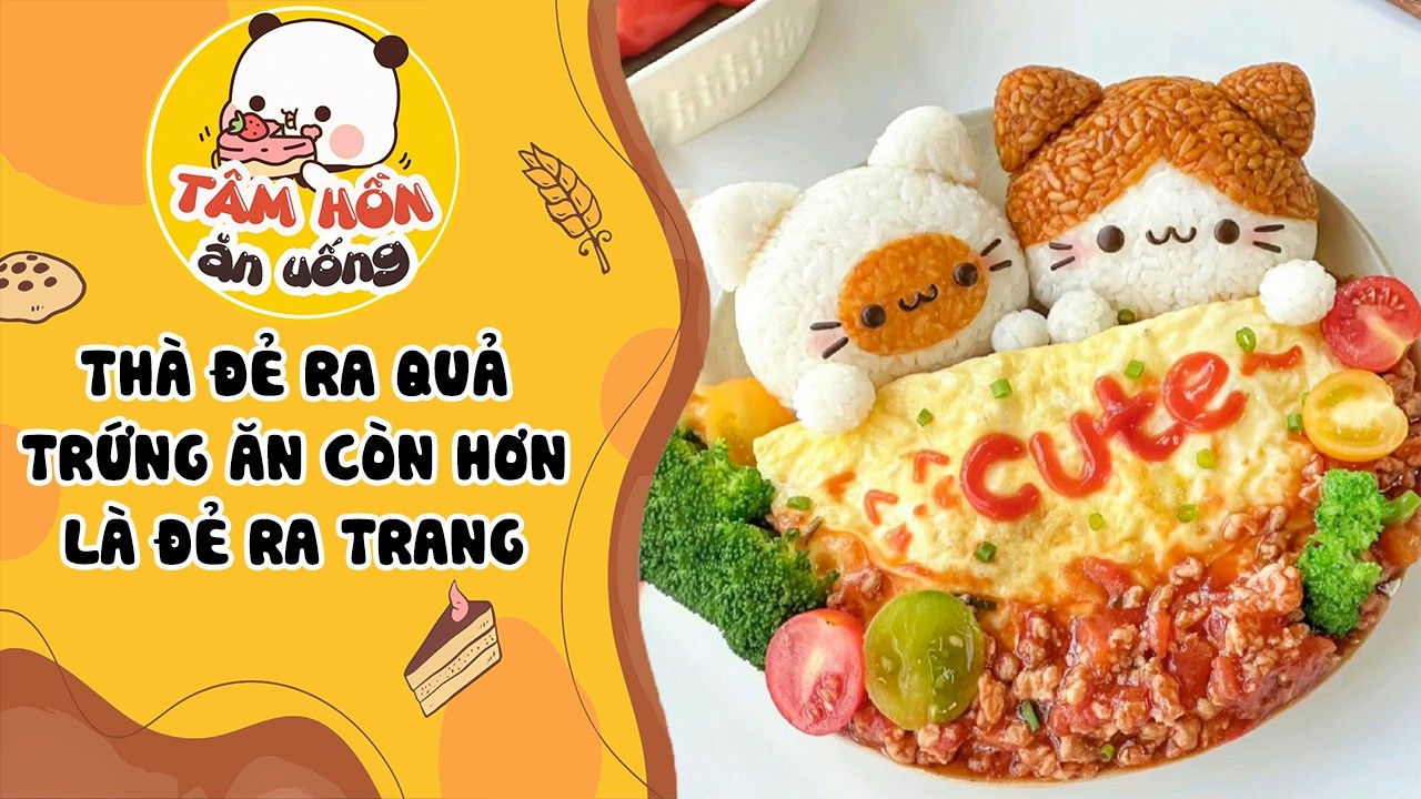 Tâm sự số 1245✨THÀ ĐẺ RA QUẢ TRỨNG ĂN CÒN HƠN LÀ ĐẺ RA TRANG✨Tâm Hồn Ăn Uống