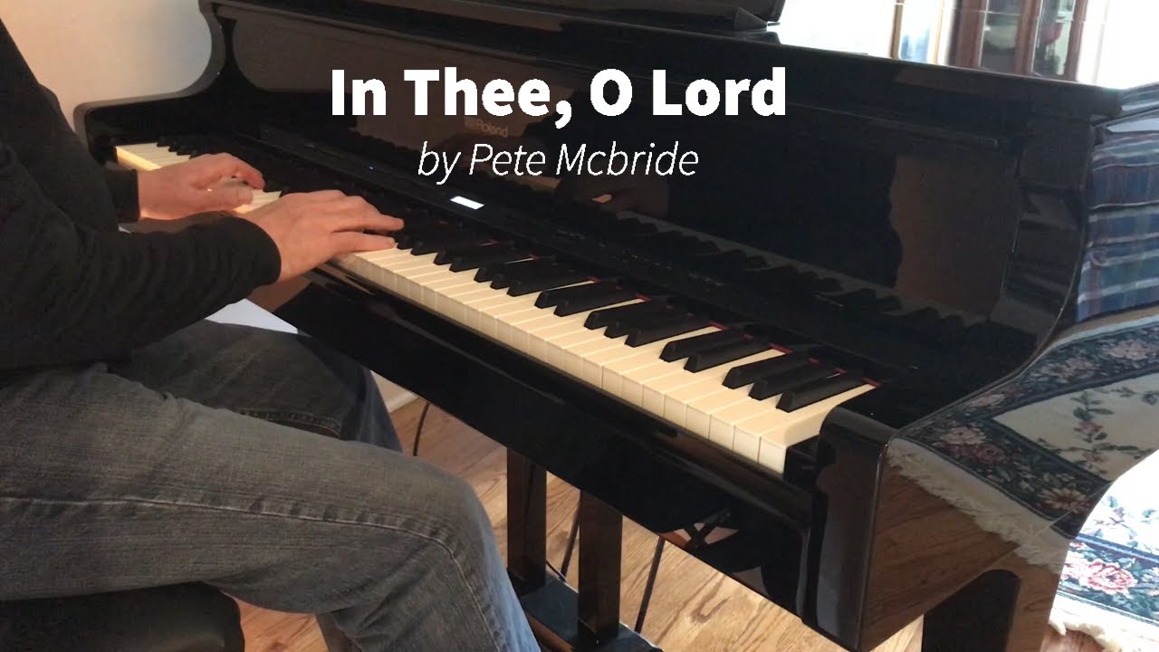 In Thee, O Lord