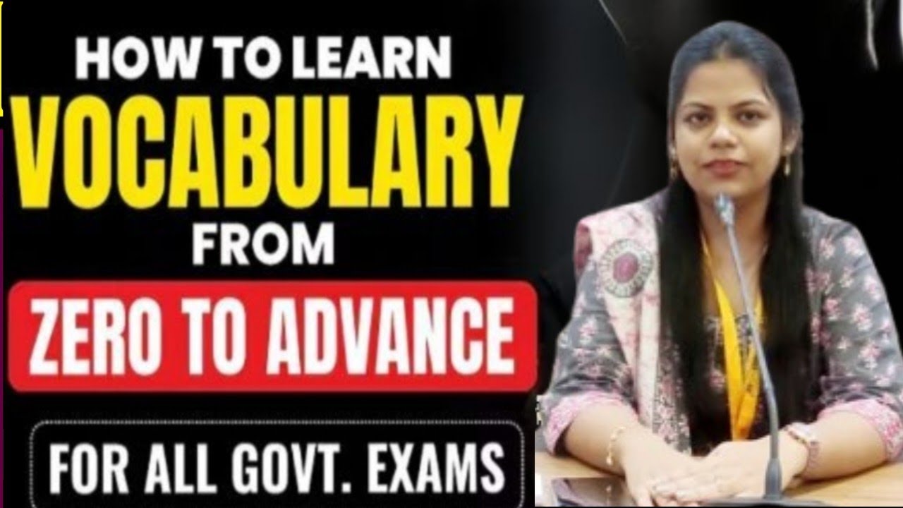 How To Learn Vocabulary. Zero to Advance Level. For WBCS & All Government Exam. By Haimontika Das
