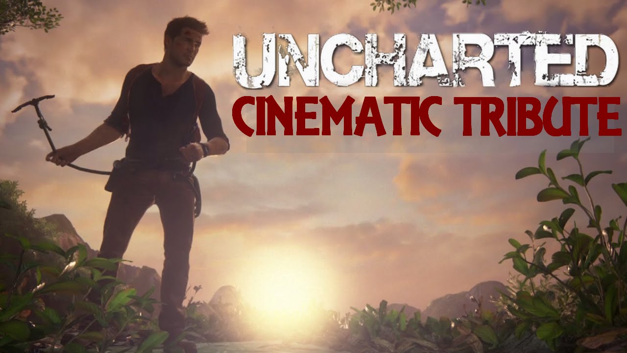 Uncharted: Experience - A Cinematic Tribute