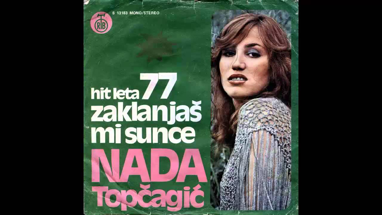 Nada Topcagic - Zaklanjas mi sunce - (Audio 1977) HD