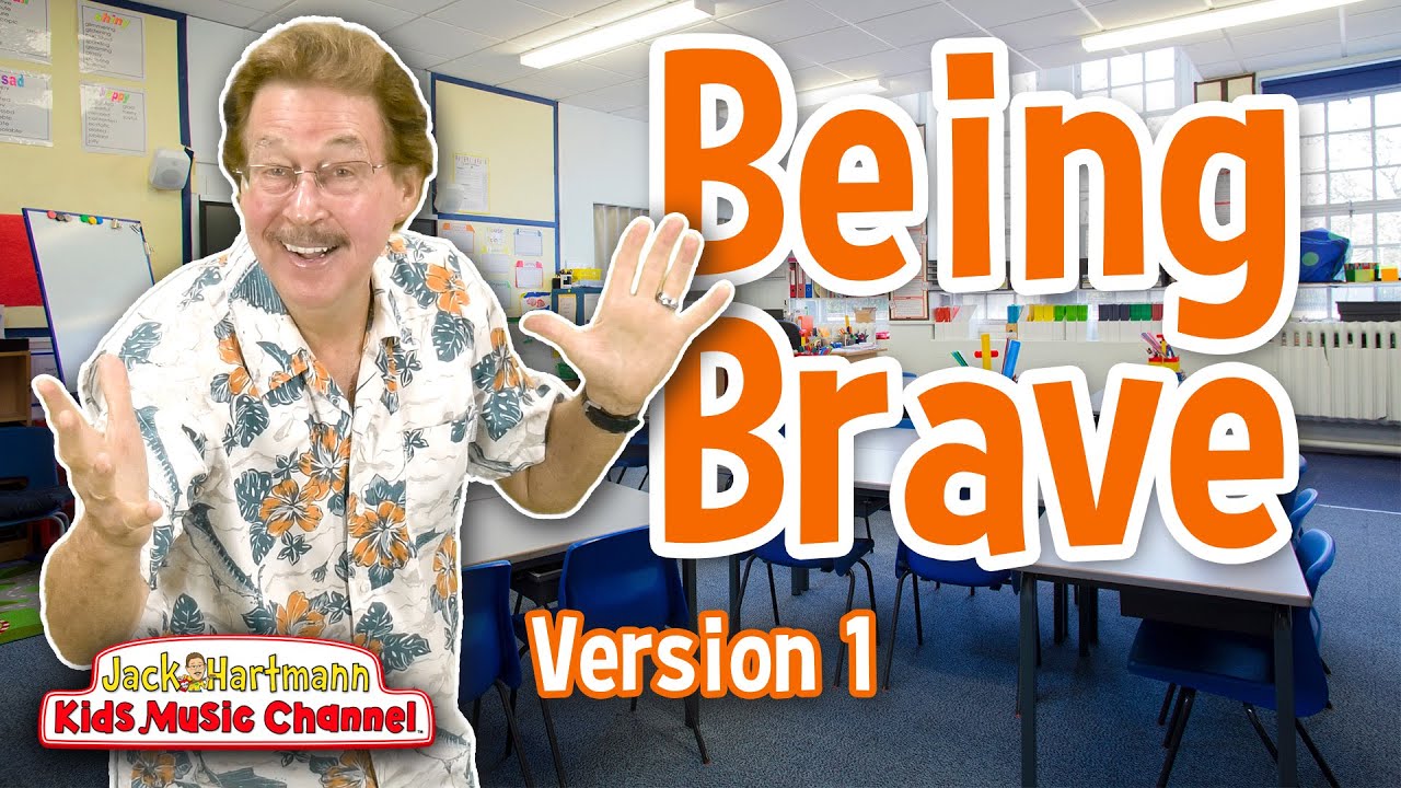Being Brave | Jack Hartmann