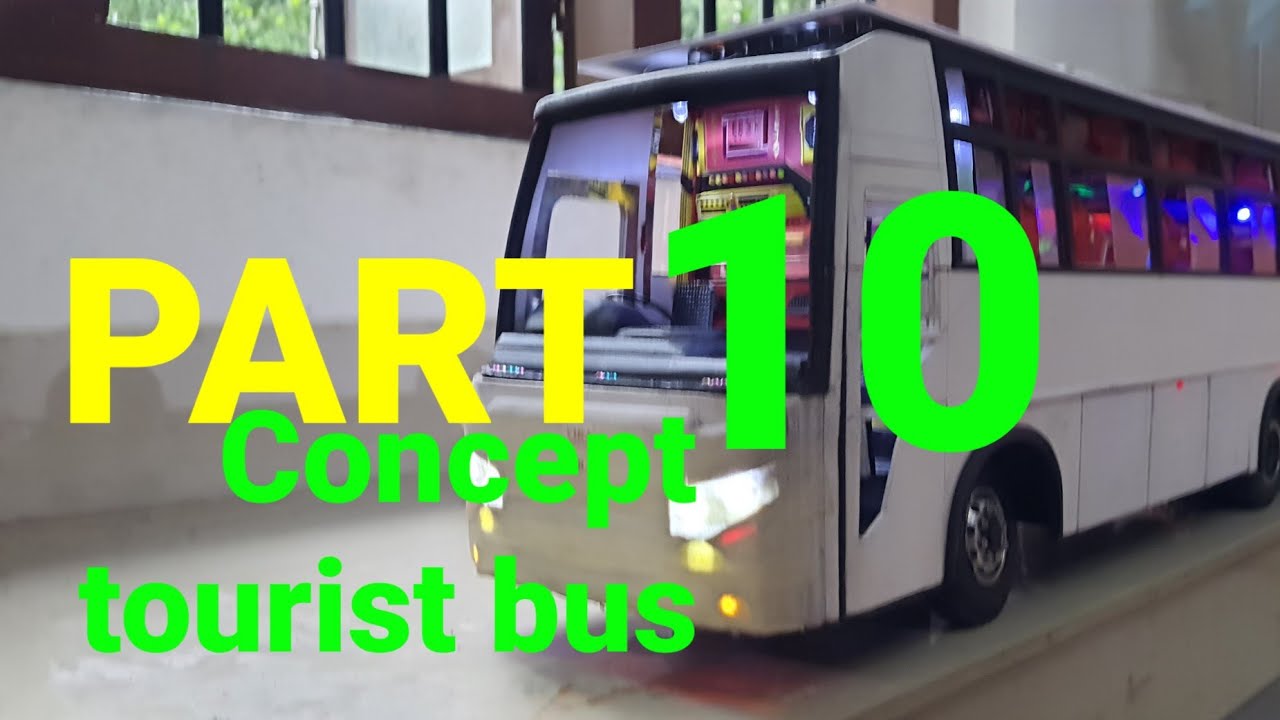 miniature model making - concept tourist bus 10 th part