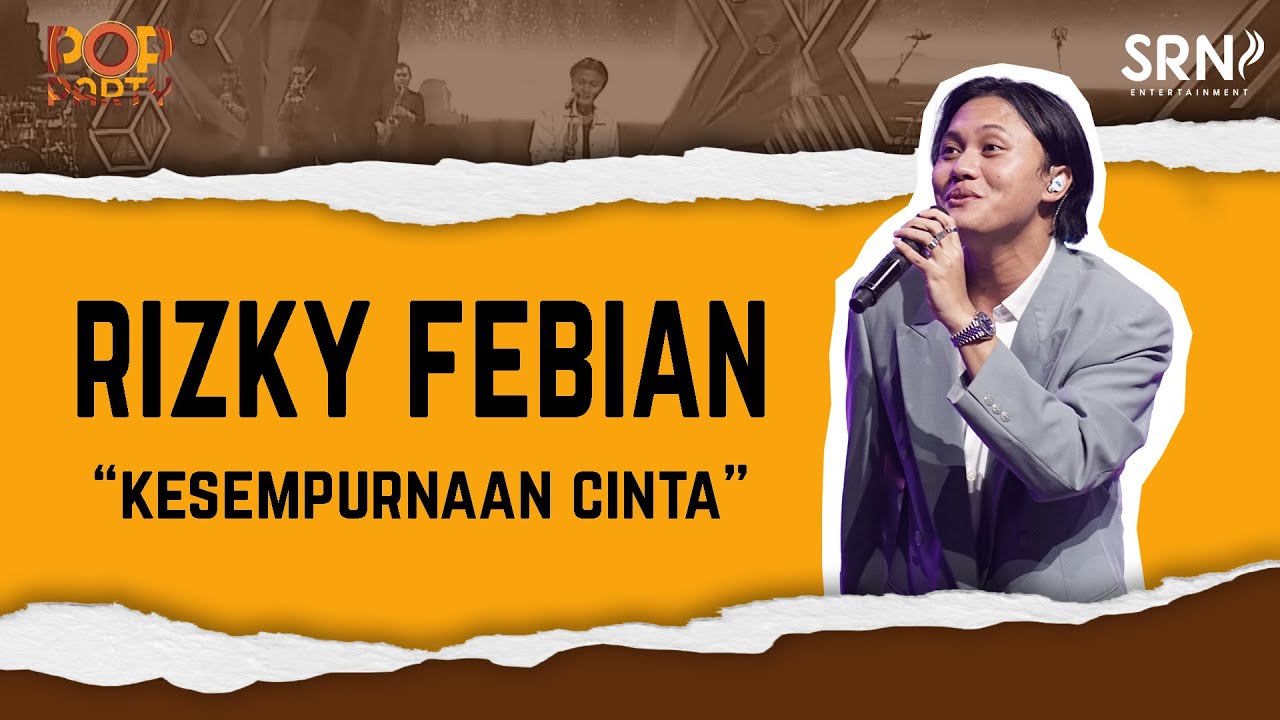 Rizky Febian - Kesempurnaan Cinta (Official Live Music on Pop Party)