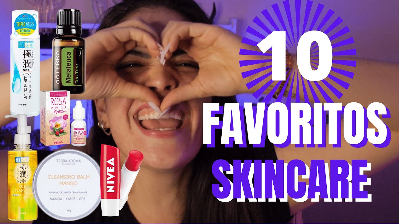 QUAIS SÃO OS 10 FAVORITOS DA SKINCARE [DO BARATO AO CARO]