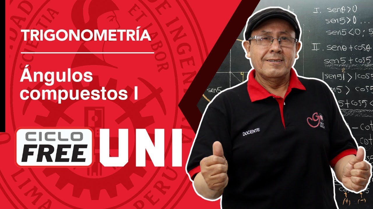 TRIGONOMETRÍA - Ángulos Compuestos Parte 01 [CICLO FREE]