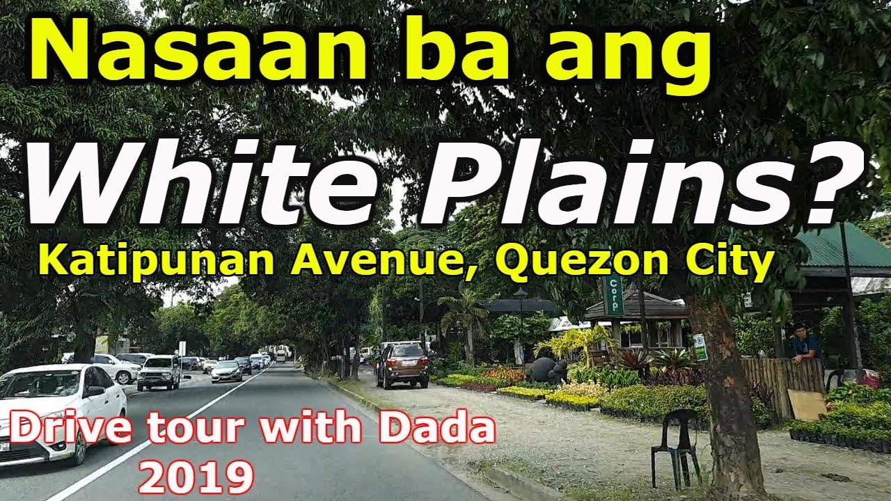 SULYAPAN NATING MULI ANG LUGAR NG WHITE PLAINS. Drive tour, Road Trip, Quezon City.