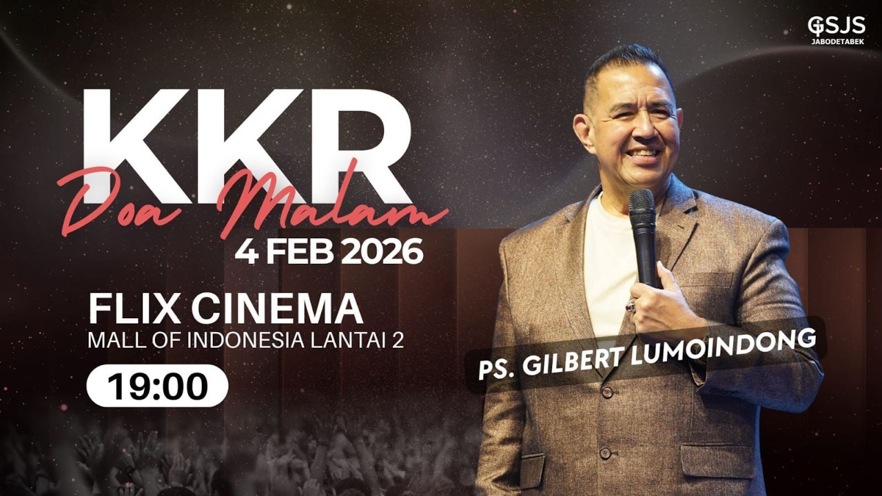 Ibadah Doa Malam GSJS Jakarta w/ Ps. Gilbert Lumoindong (19.00)