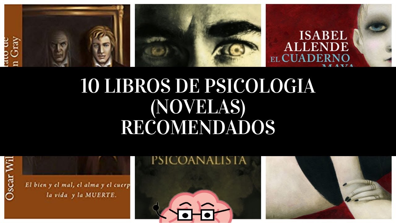 10 LIBROS DE PSICOLOGÍA (NOVELAS) RECOMENDADOS.