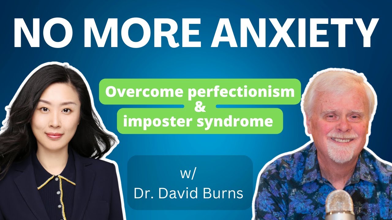 Dr. David Burns' Coping Methods for Anxiety