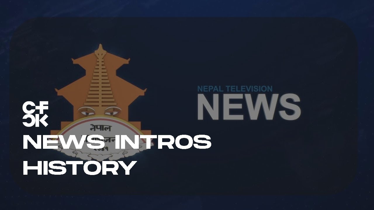 Nepal TV News Intros History since 1984