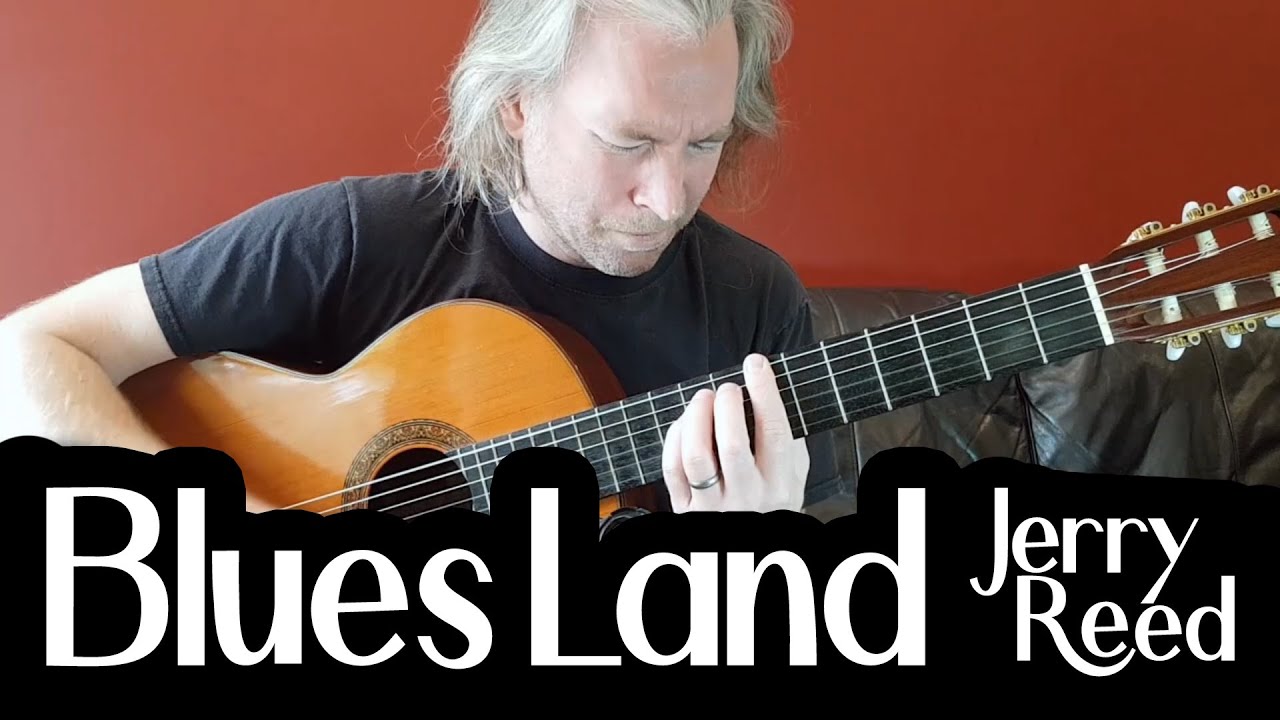 Blues Land (Jerry Reed) performed by Martijn Hadders - Lyrebird Guitar
