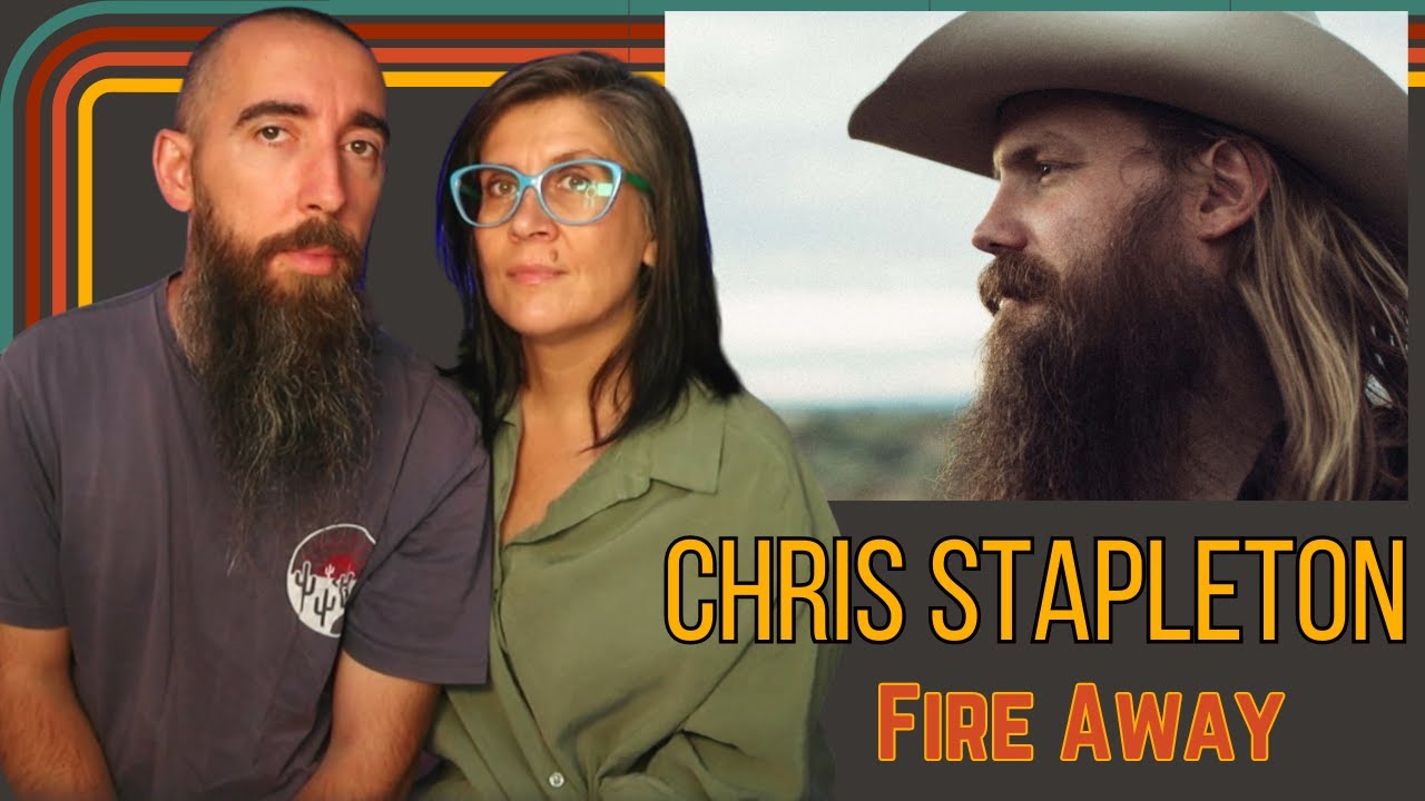 Chris Stapleton - Fire Away (REACTION) with my wife