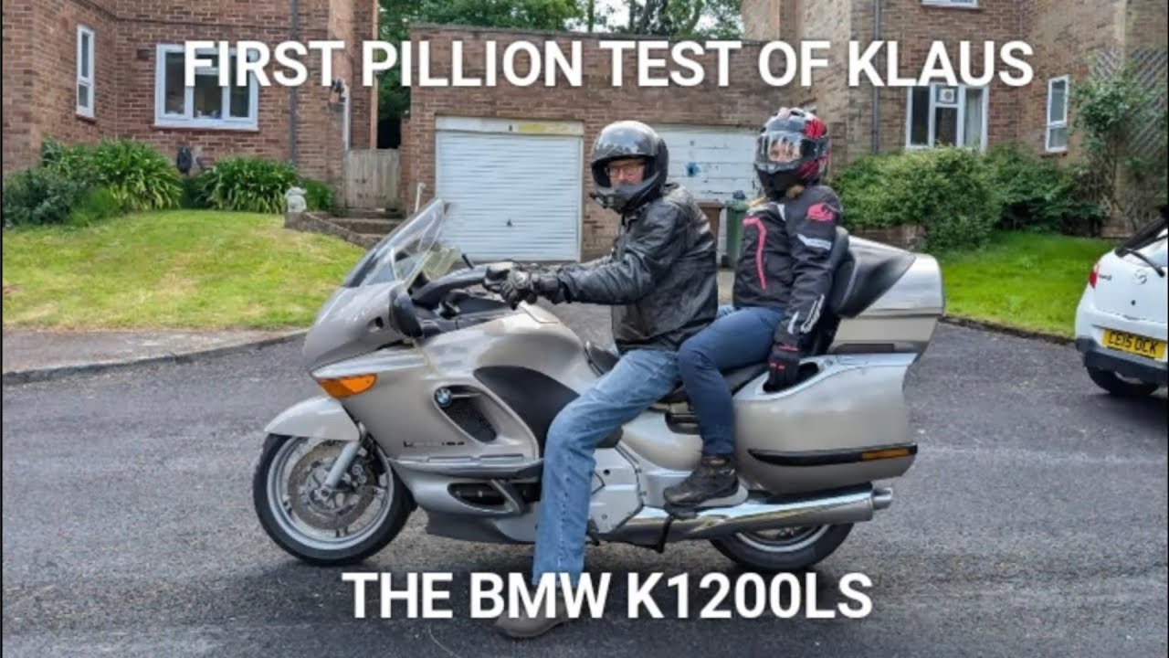 First Pillion Test of Klaus, the BMW K1200LT