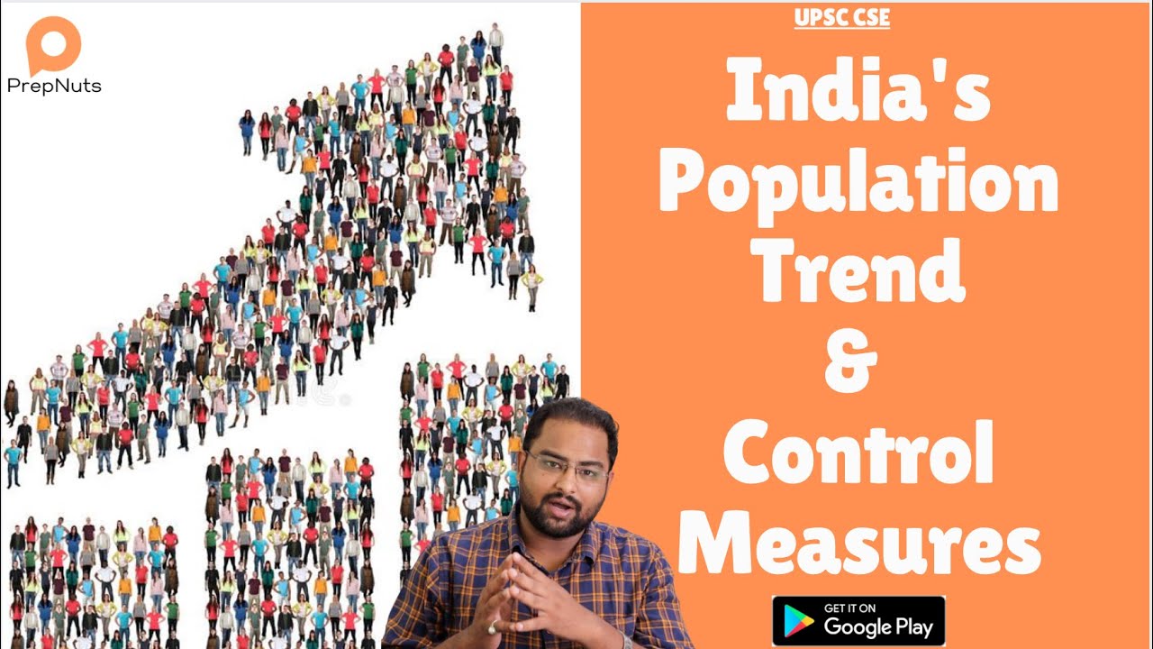 India's Population Trend & Control Measures | Analysis by Naman Mittal | PrepNuts| UPSC CSE