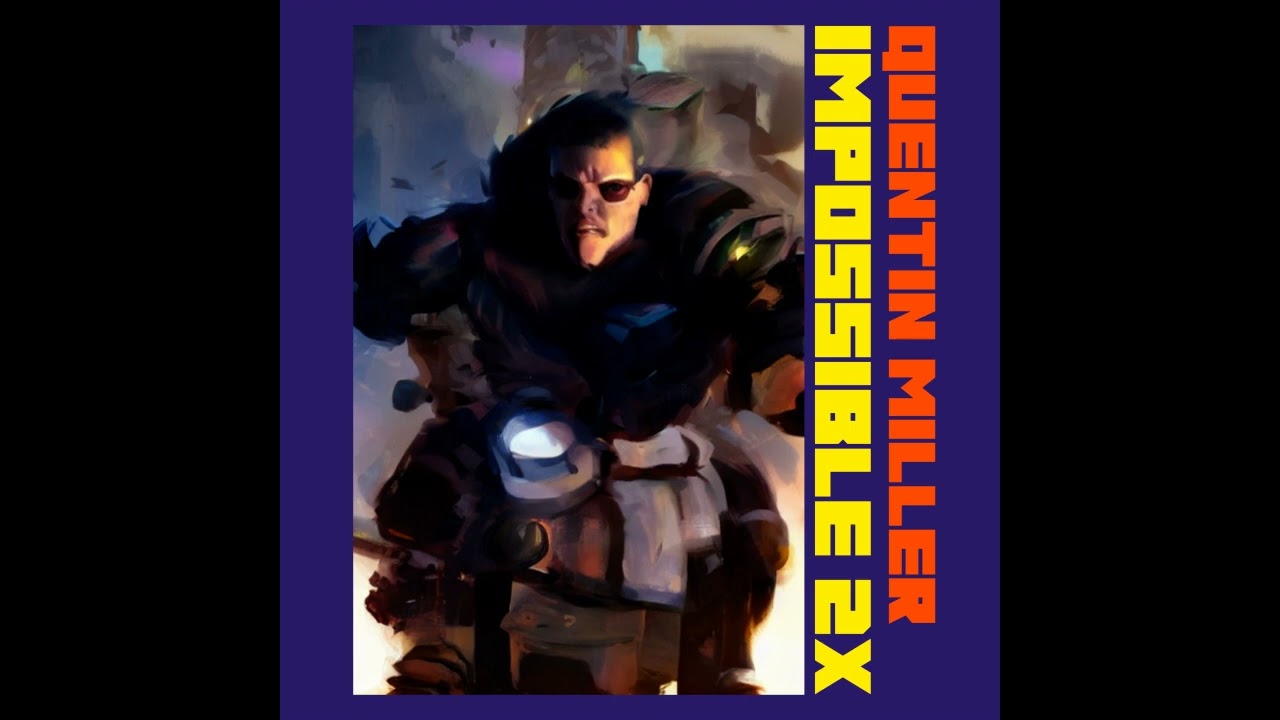 Quentin Miller - Impossible_2x