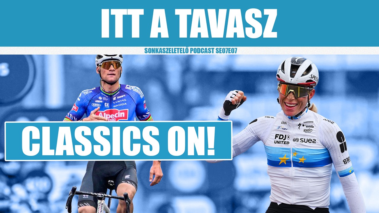 Az Omloop berúgta az ajtót, míg Seixas lerendezte a mezőnyt az Ardéchen | Sonkaszeletelő SE07E07