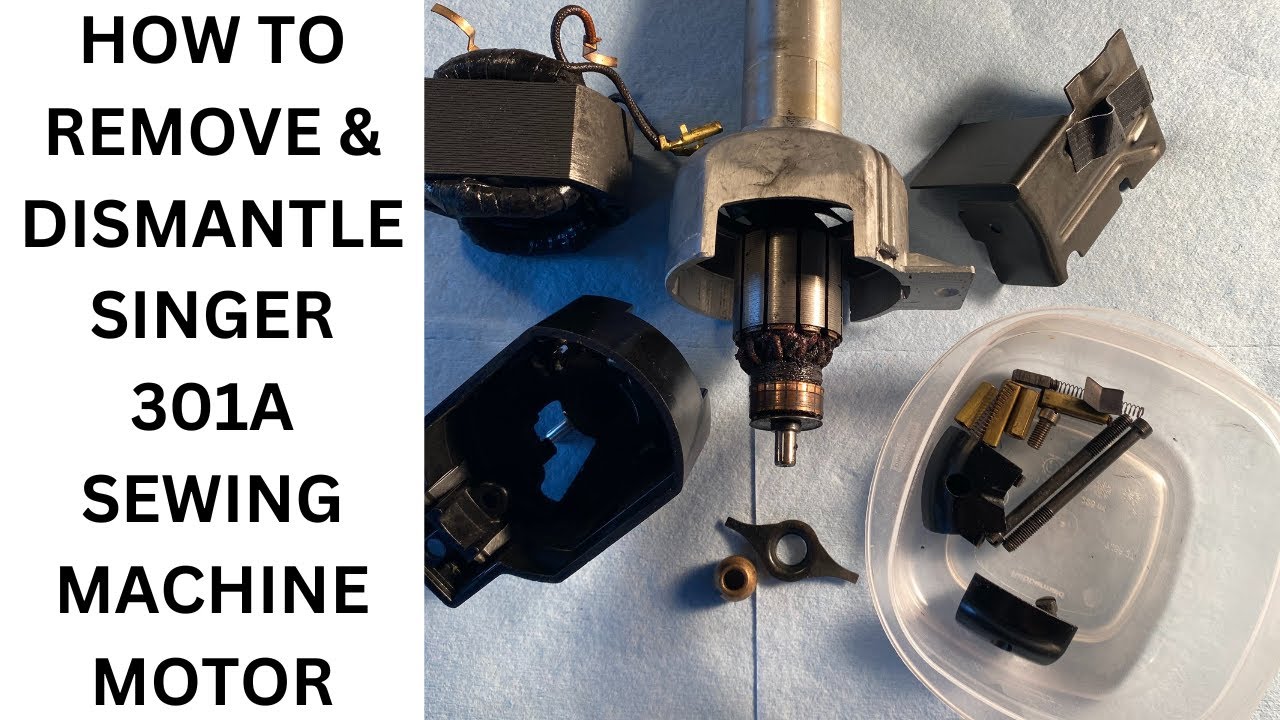HOW TO REMOVE AND DISMANTLE SINGER 301A SEWING MACHINE MOTOR. EPISODE 1
