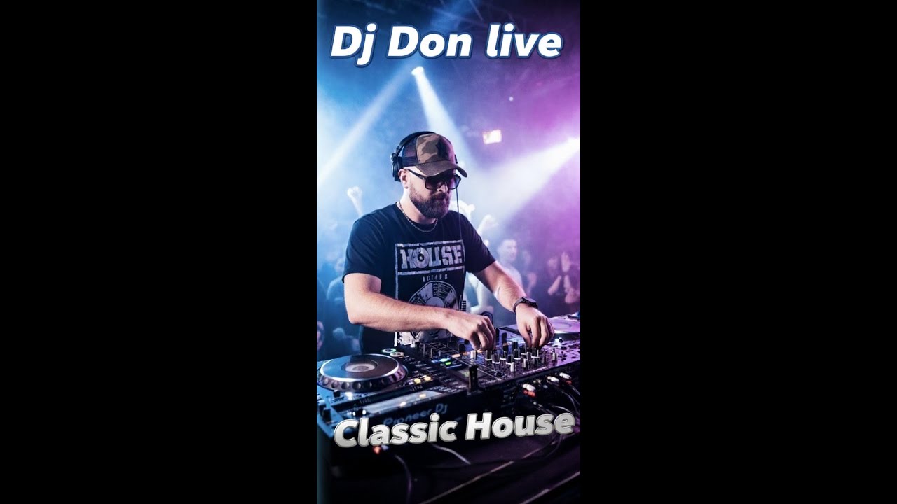 DJ Don - Classic House Set | The Best of 90s & 2000s House Mix