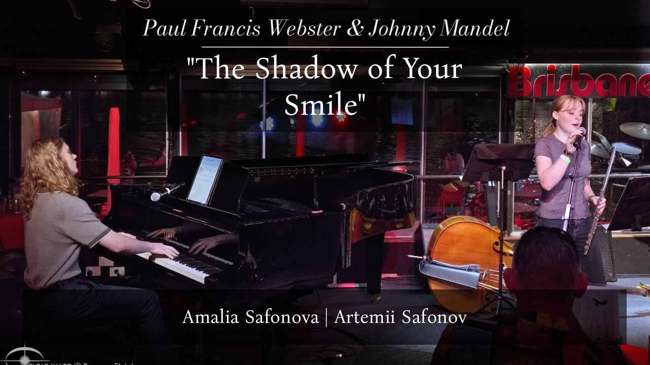 The Shadow of Your Smile — J. Mandel & P. F. Webster, performed by Amalia Safonova & Artemii Safonov