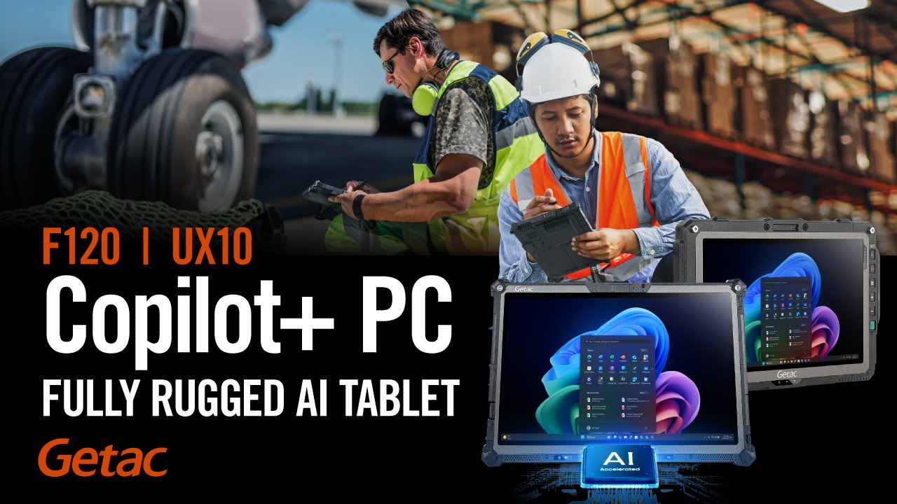 From Field to Frontline: AI-Powered Durability with Getac F120 & UX10