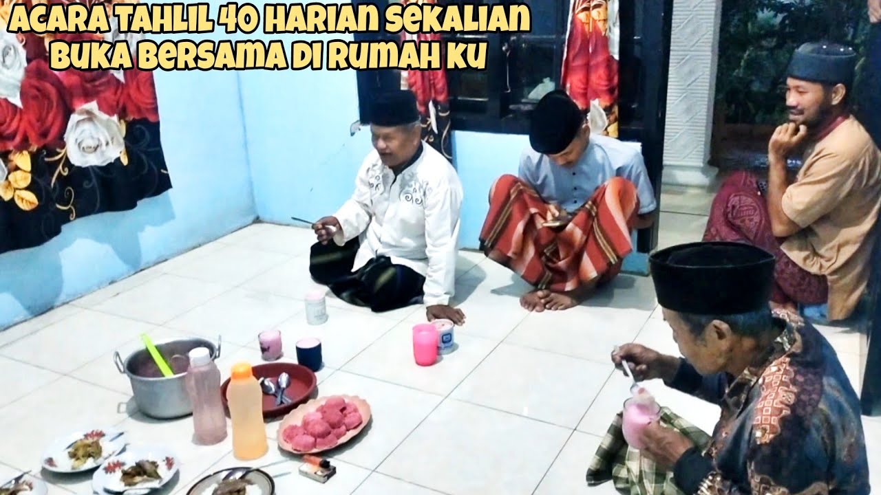 INDAH NYA RAMADHAN DI KAMPUNG SETELAH ACARA TAHLIL 40 HARI LANJUT BUKA BERSAMA 