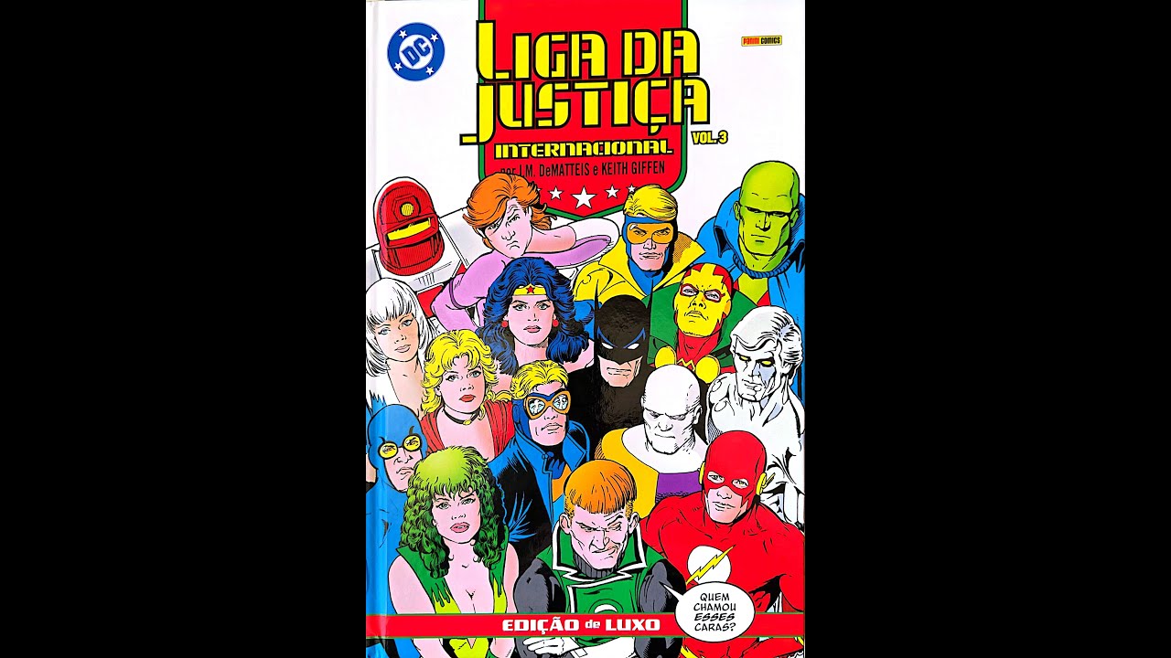 POR DENTRO Liga da Justiça Internacional #3 Keith Giffen J.M. DeMatteis e Kevin Maguire DC Comics