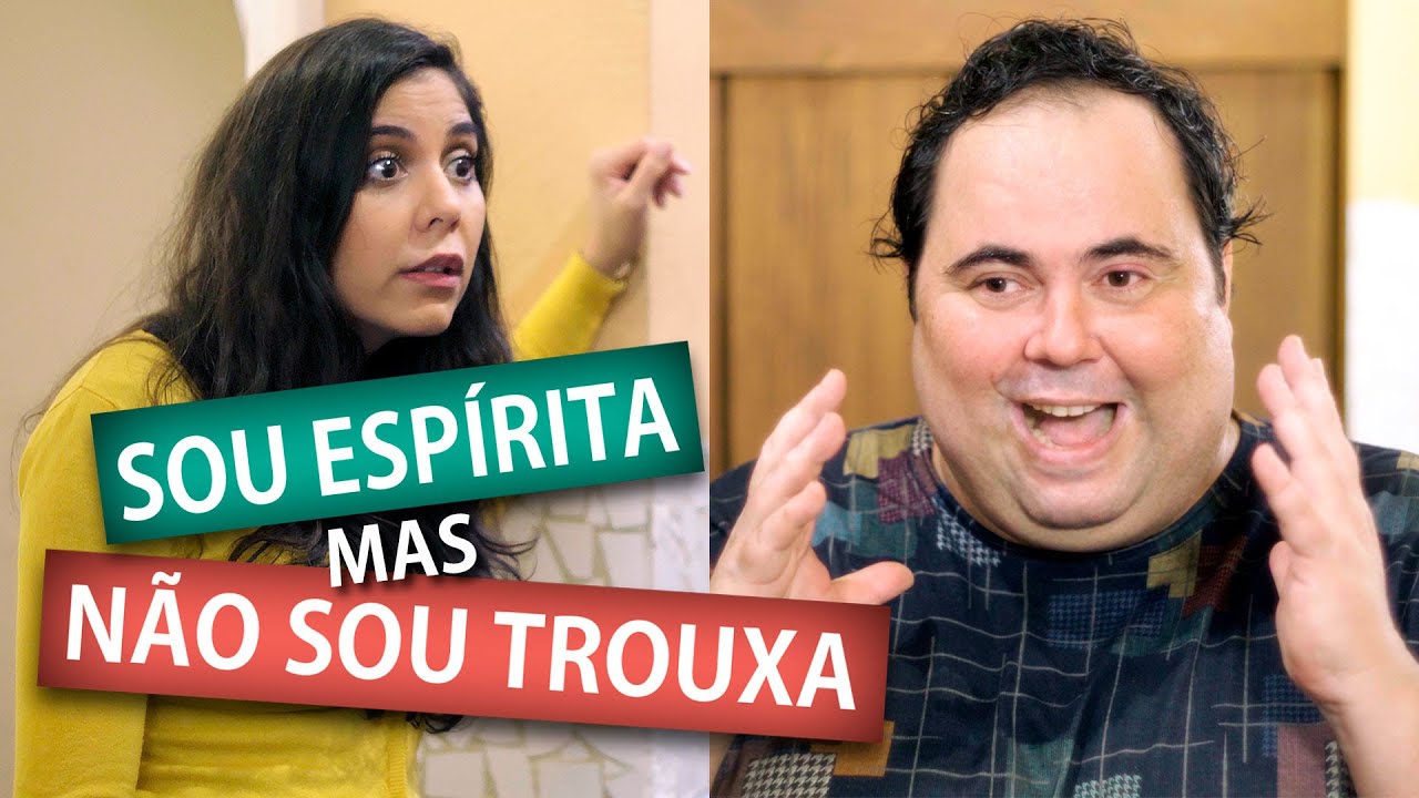 SOU ESPÍRITA MAS NÃO SOU TROUXA | Amigos da Luz