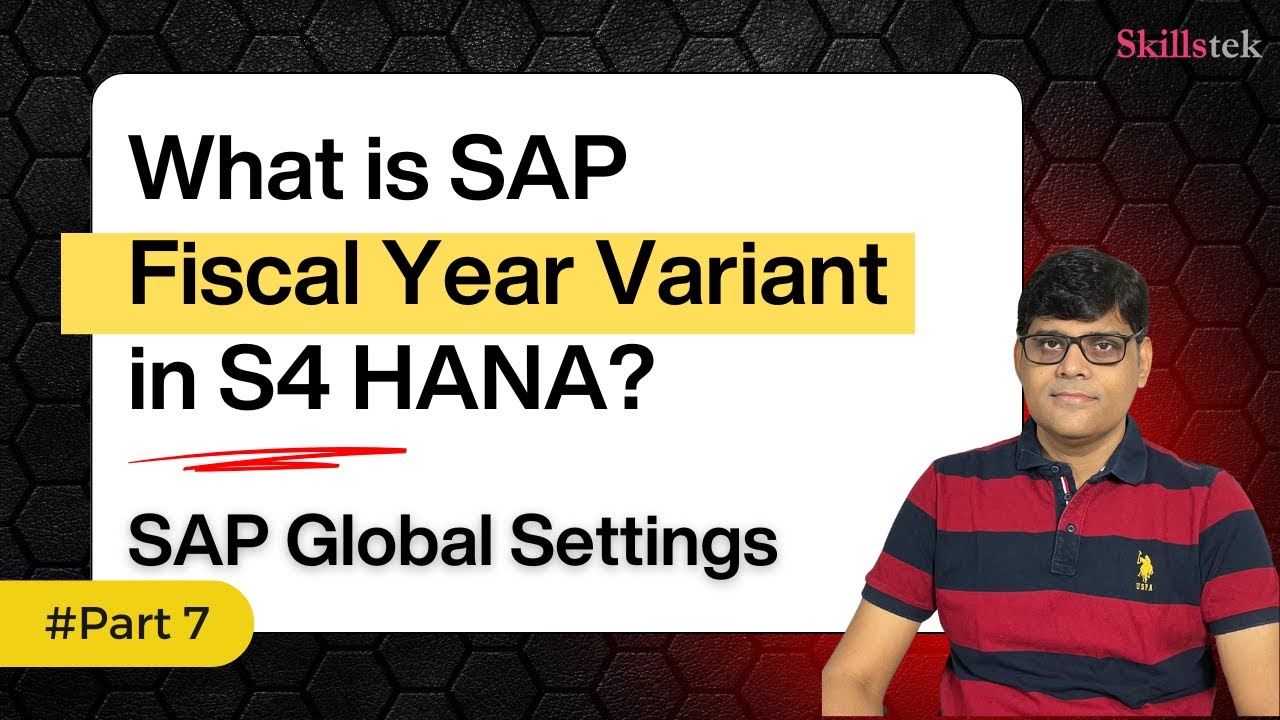 What is Fiscal Year Variant in SAP FICO? Calendar Vs Non-Calendar Year - Explained in Detail!